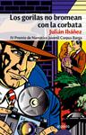 GORILAS NO BROMEAN CON LA CORBATA, LOS | 9788484339359 | IBAÑEZ, JULIAN | Llibreria Drac - Llibreria d'Olot | Comprar llibres en català i castellà online