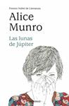 LUNAS DE JUPITER, LAS | 9788490329337 | MUNRO, ALICE | Llibreria Drac - Librería de Olot | Comprar libros en catalán y castellano online