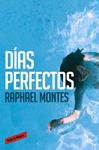 DÍAS PERFECTOS | 9788416195053 | MONTES, RAPHAEL | Llibreria Drac - Llibreria d'Olot | Comprar llibres en català i castellà online
