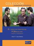 MODELO DE JUEGO DE F.C. BARCELONA | 9788493848590 | CANO, OSCAR | Llibreria Drac - Librería de Olot | Comprar libros en catalán y castellano online
