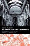 SILENCI DE LES CAMPANES, EL | 9788484379584 | ALBERTI, JORDI | Llibreria Drac - Librería de Olot | Comprar libros en catalán y castellano online