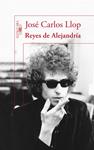 REYES DE ALEJANDRÍA | 9788420413662 | LLOP, JOSÉ CARLOS | Llibreria Drac - Llibreria d'Olot | Comprar llibres en català i castellà online