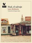 HUD EL SALVAJE | 9788493856977 | MCMURTRY, LARRY | Llibreria Drac - Llibreria d'Olot | Comprar llibres en català i castellà online