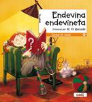 ENDEVINA ENDEVINETA | 9788447440061 | QUESADA, FE | Llibreria Drac - Llibreria d'Olot | Comprar llibres en català i castellà online