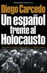 ESPAÑOL FRENTE AL HOLOCAUSTO, UN | 9788478808489 | CARCEDO, DIEGO | Llibreria Drac - Librería de Olot | Comprar libros en catalán y castellano online