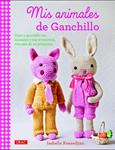 MIS ANIMALES DE GANCHILLO | 9788498744743 | KESSEDJIAN, ISABELLE | Llibreria Drac - Llibreria d'Olot | Comprar llibres en català i castellà online