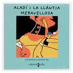 ALADI I LA LLANTIA MERAVELLOSA ( VULL LLEGIR ) | 9788466106207 | PLA, IMMA | Llibreria Drac - Librería de Olot | Comprar libros en catalán y castellano online