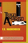 TRAGAO AMARGO | 9788499180069 | HAGHENBECK, F.G. | Llibreria Drac - Librería de Olot | Comprar libros en catalán y castellano online
