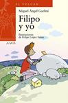 FILIPO Y YO | 9788466793070 | SANCHEZ, MIGUEL | Llibreria Drac - Llibreria d'Olot | Comprar llibres en català i castellà online