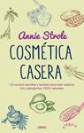 COSMÉTICA CASERA | 9788479539023 | STROLE, ANNIE | Llibreria Drac - Llibreria d'Olot | Comprar llibres en català i castellà online