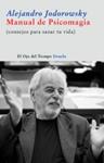 MANUAL DE PSICOMAGIA | 9788498412710 | JODOROWSKY, ALEJANDRO | Llibreria Drac - Librería de Olot | Comprar libros en catalán y castellano online