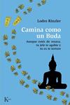 CAMINA COMO UN BUDA | 9788499883687 | RINZLER, LODRO | Llibreria Drac - Librería de Olot | Comprar libros en catalán y castellano online