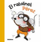 RATOLINET PEREZ, EL | 9788424642334 | CANYELLES, ANNA;CALAFELL, ROSER | Llibreria Drac - Librería de Olot | Comprar libros en catalán y castellano online