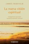 NUEVA VISION ESPIRITUAL, LA | 9788483463604 | REDFIELD, JAMES | Llibreria Drac - Librería de Olot | Comprar libros en catalán y castellano online