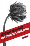 MUERTOS SOLITARIOS, LOS | 9788439722243 | MARSHALL, MICHAEL | Llibreria Drac - Llibreria d'Olot | Comprar llibres en català i castellà online