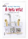 A TOTA VELA ( VAIXELL DE VAPOR BLANCA NIVELL BASIC ) | 9788466134125 | VIRGILI, MAR ; CABRERA, RAMÓN | Llibreria Drac - Llibreria d'Olot | Comprar llibres en català i castellà online