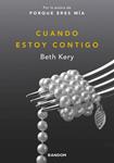CUANDO ESTOY CONTIGO | 9788415725374 | KERY, BETH | Llibreria Drac - Llibreria d'Olot | Comprar llibres en català i castellà online