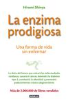 ENZIMA PRODIGIOSA, LA | 9788403013575 | SHINYA, HIROMI | Llibreria Drac - Librería de Olot | Comprar libros en catalán y castellano online