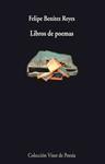 LIBROS DE POEMAS | 9788498957181 | BENITEZ REYES, FELIPE | Llibreria Drac - Llibreria d'Olot | Comprar llibres en català i castellà online