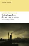 TODOS LOS COLORES DEL SOL Y DE LA NOCHE | 9788492663057 | REINEROVA, LENKA | Llibreria Drac - Librería de Olot | Comprar libros en catalán y castellano online