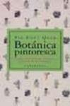 BOTANICA PINTORESCA | 9788483076002 | FONT QUER, PIO | Llibreria Drac - Librería de Olot | Comprar libros en catalán y castellano online