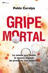 GRIPE MORTAL | 9788427035713 | CARALPS, PABLO | Llibreria Drac - Llibreria d'Olot | Comprar llibres en català i castellà online