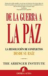DE LA GUERRA A LA PAZ | 9788496627178 | ARBINGER INSTITUTE | Llibreria Drac - Llibreria d'Olot | Comprar llibres en català i castellà online