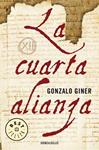 CUARTA ALIANZA, LA | 9788497938907 | GINER, GONZALO | Llibreria Drac - Librería de Olot | Comprar libros en catalán y castellano online