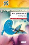 MAS GRANDE QUE YO | 9788444143170 | GOMEZ, ALFREDO | Llibreria Drac - Librería de Olot | Comprar libros en catalán y castellano online