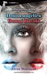 DONNA ANGELICA VS DONNA DIAVOLA | 9788415747352 | MONTAGUD, ELENA | Llibreria Drac - Librería de Olot | Comprar libros en catalán y castellano online