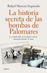 HISTORIA SECRETA DE LAS BOMBAS DE PALOMARES, LA | 9788498929065 | MORENO, RAFAEL | Llibreria Drac - Librería de Olot | Comprar libros en catalán y castellano online