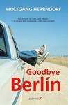 GOODBYE BERLIN | 9788415608165 | HERRNDORF, WOLFGANG | Llibreria Drac - Librería de Olot | Comprar libros en catalán y castellano online