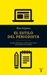 ESTILO DEL PERIODISTA, EL (2014) | 9788430609499 | GRIJELMO, ÁLEX | Llibreria Drac - Librería de Olot | Comprar libros en catalán y castellano online
