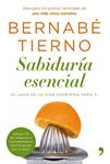 SABIDURIA ESENCIAL | 9788484608714 | TIERNO, BERNABE | Llibreria Drac - Librería de Olot | Comprar libros en catalán y castellano online