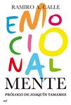 EMOCIONALMENTE | 9788427036239 | CALLE, RAMIRO | Llibreria Drac - Llibreria d'Olot | Comprar llibres en català i castellà online