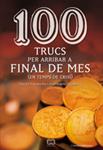 100 TRUCS PER ARRIBAR A FINAL DE MES | 9788497914581 | ESCAMILLA, DAVID; SALERNO, HUMBERTO | Llibreria Drac - Librería de Olot | Comprar libros en catalán y castellano online