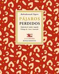 PÁJAROS PERDIDOS | 9788484726388 | TAGORE, RABINDRANATH (1861-1941) | Llibreria Drac - Llibreria d'Olot | Comprar llibres en català i castellà online