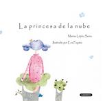 PRINCESA DE LA NUBE, LA | 9788484836544 | LOPEZ, MARISA | Llibreria Drac - Librería de Olot | Comprar libros en catalán y castellano online