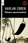 ULTIMA OPORTUNIDAD  | 9788498678819 | COBEN , HARLAN | Llibreria Drac - Librería de Olot | Comprar libros en catalán y castellano online