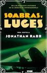 SOMBRAS Y LUCES | 9788498724202 | RABB, JONATHAN | Llibreria Drac - Librería de Olot | Comprar libros en catalán y castellano online