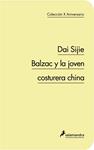 BALZAC Y LA JOVEN COSTURERA CHINA | 9788498383348 | SIJIE, DAI | Llibreria Drac - Llibreria d'Olot | Comprar llibres en català i castellà online