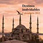 CALENDARI 2012 DESTINOS INOLVIDABLES | 9788448069827 | VV.AA. | Llibreria Drac - Librería de Olot | Comprar libros en catalán y castellano online