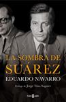 SOMBRA DE SUÁREZ, LA | 9788401347238 | NAVARRO, EDUARDO | Llibreria Drac - Llibreria d'Olot | Comprar llibres en català i castellà online
