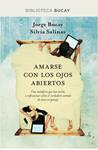 AMARSE CON LOS OJOS ABIERTOS | 9788492981953 | BUCAY , JORGE | Llibreria Drac - Llibreria d'Olot | Comprar llibres en català i castellà online