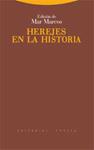 HEREJES DE LA HISTORIA | 9788498790627 | MARCOS, MAR | Llibreria Drac - Llibreria d'Olot | Comprar llibres en català i castellà online