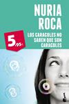 CARACOLES NO SABEN QUE SON CARACOLES, LOS | 9788467040777 | ROCA, NURIA | Llibreria Drac - Librería de Olot | Comprar libros en catalán y castellano online