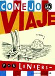 CONEJO DE VIAJE | 9788439720973 | LINIERS | Llibreria Drac - Llibreria d'Olot | Comprar llibres en català i castellà online