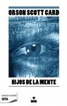 HIJOS DE LA MENTE | 9788498724653 | SCOTT CARD, ORSON | Llibreria Drac - Llibreria d'Olot | Comprar llibres en català i castellà online
