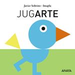 JUGARTE | 9788467861488 | SOBRINO, JAVIER | Llibreria Drac - Librería de Olot | Comprar libros en catalán y castellano online