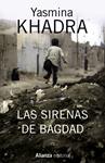 SIRENAS DE BAGDAD, LAS | 9788420695143 | KHADRA, YASMINA | Llibreria Drac - Librería de Olot | Comprar libros en catalán y castellano online